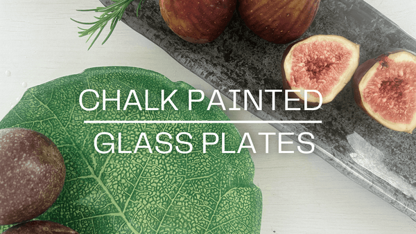 Chalk Painted Glass Plates