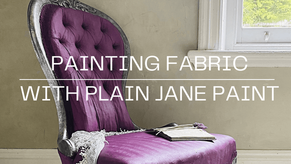 Painting Fabric With Plain Jane Paint