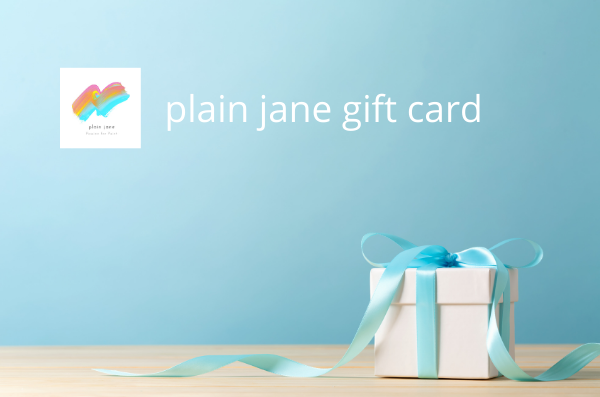 Plain Jane Gift Card
